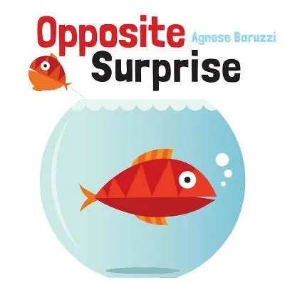 Surprise opposée - Opposite Surprise