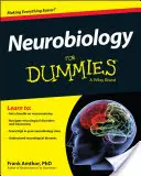 La neurobiologie pour les nuls - Neurobiology For Dummies