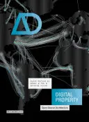 Propriété numérique : Architecture Open-Source - Digital Property: Open-Source Architecture