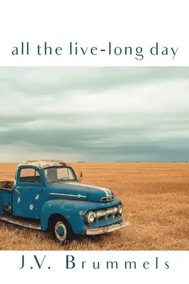 Tout au long de la vie - All the Live-Long Day