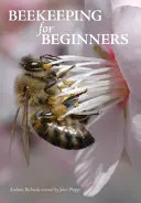 L'apiculture pour les débutants - Beekeeping for Beginners