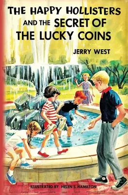 Les Joyeux Hollisters et le secret des pièces de monnaie porte-bonheur - The Happy Hollisters and the Secret of the Lucky Coins