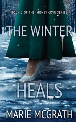 L'hiver guérit - The Winter Heals