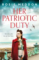 Son devoir patriotique - Un roman historique émouvant et captivant sur la Seconde Guerre mondiale - Her Patriotic Duty - An emotional and gripping WW2 historical novel