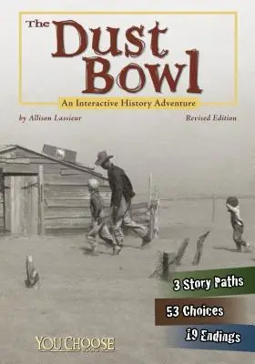 Le Dust Bowl : Une aventure historique interactive - The Dust Bowl: An Interactive History Adventure