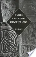 Runes et inscriptions runiques : Recueil d'essais sur les runes anglo-saxonnes et vikings - Runes and Runic Inscriptions: Collected Essays on Anglo-Saxon and Viking Runes