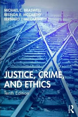 Justice, crime et éthique - Justice, Crime, and Ethics
