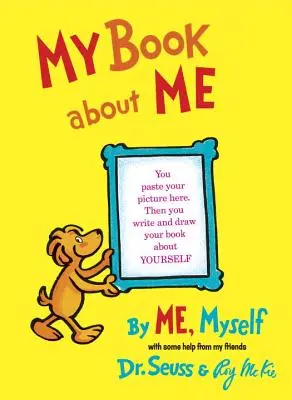 Mon livre sur moi par moi même - My Book about Me by Me Myself