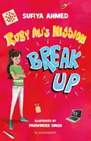 Ruby Ali's Mission Break Up : Un lecteur de Bloomsbury - Ruby Ali's Mission Break Up: A Bloomsbury Reader