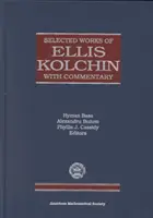 Œuvres choisies d'Ellis Kolchin avec commentaires - Selected Works of Ellis Kolchin with Commentary