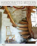 Moderne à la main : Chez soi avec des designers du milieu du siècle - Handcrafted Modern: At Home with Mid-Century Designers