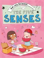 S'initier à la science : Les cinq sens - Get Into Science: The Five Senses