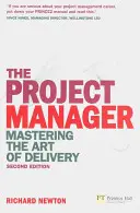 Chef de projet - Maîtriser l'art de la livraison - Project Manager - Mastering the Art of Delivery