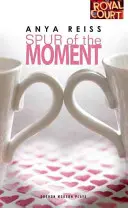L'impulsion du moment - Spur of the Moment