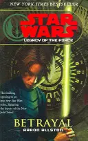 Star Wars : L'Héritage de la Force I - Trahison - Star Wars: Legacy of the Force I - Betrayal