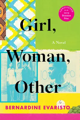 Fille, femme, autre : Un roman (lauréat du prix Booker) - Girl, Woman, Other: A Novel (Booker Prize Winner)