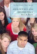 Adolescence et délinquance : Une approche de la théorie des relations d'objet - Adolescence and Delinquency: An Object-Relations Theory Approach