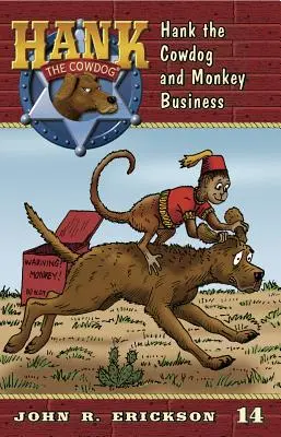 Hank le chien-vache et l'affaire des singes - Hank the Cowdog and Monkey Business