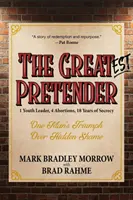 Le plus grand prétendant : 1 leader de la jeunesse, 4 avortements, 18 ans de secret - The Greatest Pretender: 1 Youth Leader, 4 Abortions, 18 Years of Secrecy