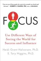 Focus : Utiliser différentes façons de voir le monde pour réussir et avoir de l'influence - Focus: Use Different Ways of Seeing the World for Success and Influence