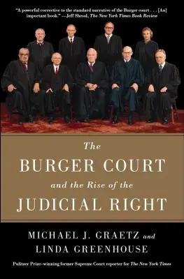 La Cour Burger et la montée de la droite judiciaire - The Burger Court and the Rise of the Judicial Right