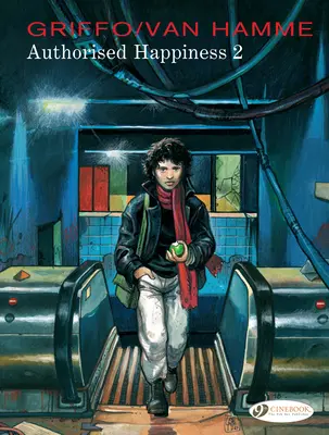 Le Bonheur Autorisé Vol. 2 - Authorised Happiness Vol. 2