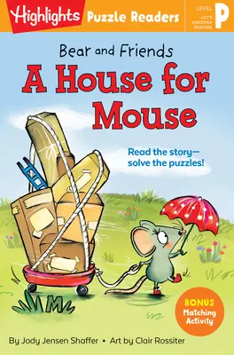 L'ours et ses amis : Une maison pour la souris - Bear and Friends: A House for Mouse