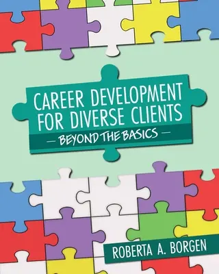 Développement de carrière pour des clients divers : Au-delà de l'essentiel - Career Development for Diverse Clients: Beyond the Basics