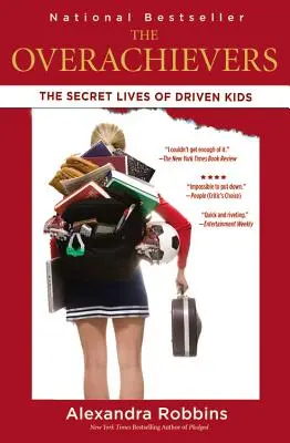 Les surdoués : La vie secrète des enfants motivés - The Overachievers: The Secret Lives of Driven Kids