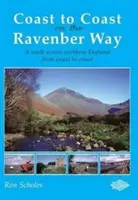 Coast to Coast on the Ravenber Way - Une marche à travers le nord de l'Angleterre d'une côte à l'autre - Coast to Coast on the Ravenber Way - A Walk Across Northern England from Coast to Coast