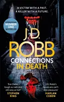 Les connexions dans la mort - Un thriller d'Eve Dallas (Livre 48) - Connections in Death - An Eve Dallas thriller (Book 48)