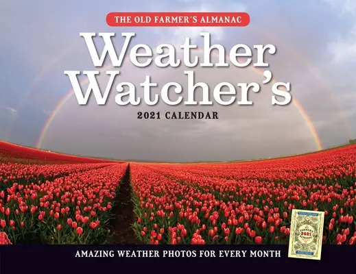 2021 Old Farmer's Almanac Weather Watcher's Calendar (Calendrier des observateurs météorologiques) - 2021 Old Farmer's Almanac Weather Watcher's Calendar