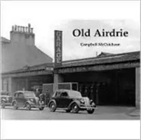 Le vieux Airdrie - Old Airdrie
