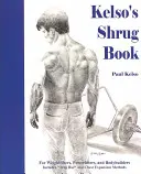 Le livre des haussements d'épaules de Kelso - Kelso's Shrug Book