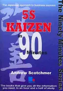 5s Kaizen en 90 minutes - 5s Kaizen in 90 Minutes