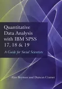 Analyse de données quantitatives avec IBM SPSS 17, 18 & 19 : Un guide pour les chercheurs en sciences sociales - Quantitative Data Analysis with IBM SPSS 17, 18 & 19: A Guide for Social Scientists