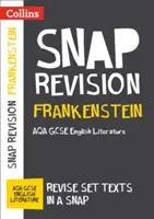 Frankenstein : AQA GCSE 9-1 English Literature Text Guide - Idéal pour l'apprentissage à domicile, les examens 2022 et 2023 - Frankenstein: AQA GCSE 9-1 English Literature Text Guide - Ideal for Home Learning, 2022 and 2023 Exams