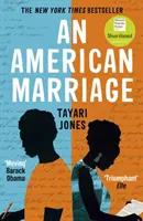 Un mariage américain - LAURÉAT DU PRIX DE LA FEMME POUR LA FICTION, 2019 - American Marriage - WINNER OF THE WOMEN'S PRIZE FOR FICTION, 2019