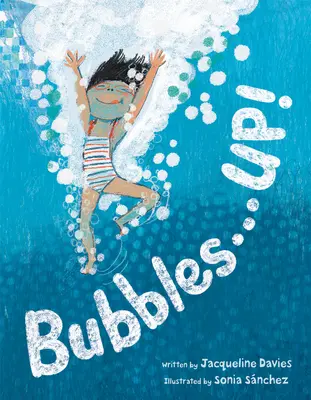 Les bulles . . . En haut ! - Bubbles . . . Up!