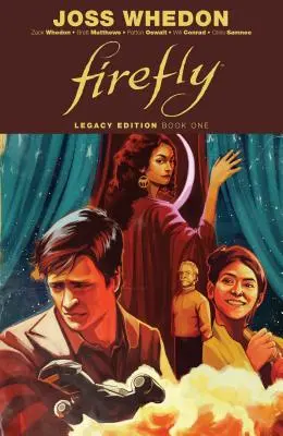 Firefly : Édition de l'héritage Livre 1 - Firefly: Legacy Edition Book One