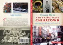 Grandir dans le quartier chinois de San Francisco : Les souvenirs des baby-boomers, des rouleaux de nouilles à la tarte aux pommes - Growing Up in San Francisco's Chinatown: Boomer Memories from Noodle Rolls to Apple Pie