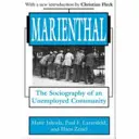 Marienthal : la sociographie d'une communauté de chômeurs - Marienthal: The Sociography of an Unemployed Community