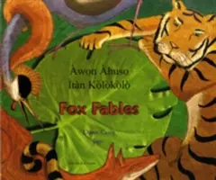 Fox Fables en Yoruba et en anglais - Fox Fables in Yoruba and English