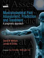 L'évaluation, la prédiction et le traitement de la douleur musculo-squelettique - The Assessment, Prediction, and Treatment of Musculoskeletal Pain