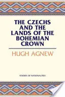 Les Tchèques et les terres de la couronne de Bohême - The Czechs and the Lands of the Bohemian Crown