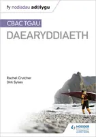 Nodiadau Adolygu : CBAC TGAU Daearyddiaeth (Mes notes de révision : WJEC GCSE Geography édition en langue galloise) - Nodiadau Adolygu: CBAC TGAU Daearyddiaeth (My Revision Notes: WJEC GCSE Geography Welsh-language edition)