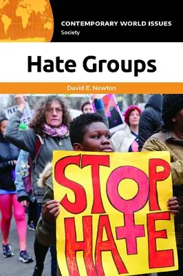 Les groupes haineux : Un manuel de référence - Hate Groups: A Reference Handbook