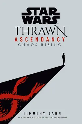 Star Wars : L'Ascendance de Thrawn (Livre I : Le Chaos) - Star Wars: Thrawn Ascendancy (Book I: Chaos Rising)