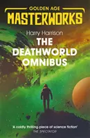 Deathworld Omnibus - Deathworld, Deathworld Two et Deathworld Three - Deathworld Omnibus - Deathworld, Deathworld Two, and Deathworld Three