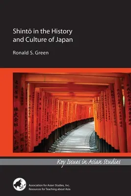 Le Shintō dans l'histoire et la culture du Japon - Shintō In the History and Culture of Japan